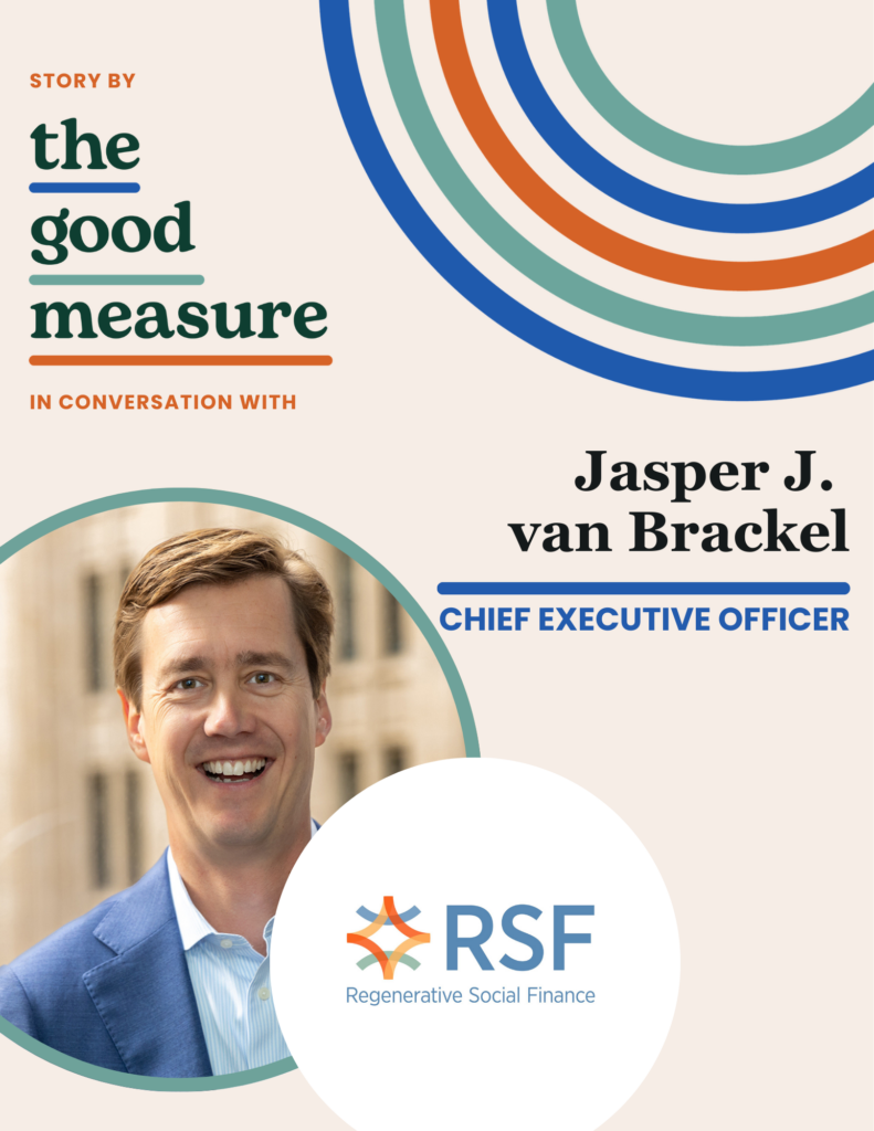 Transforming the Extraction Economy into a System of Regeneration: A Q&A with RSF CEO Jasper J. van Brakel